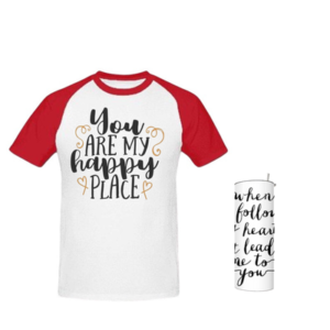 Valentines' Matching Ladies T-shirt & Tumbler|You Are My Happy Place