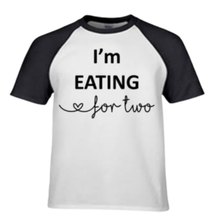 Pregnancy Announcement| Ladies Black & White Printed Shirt |I'm Eating For Two